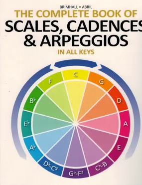 Brimhall - The Complete Book of Scales, Cadences & Arpeggios - Piano Method