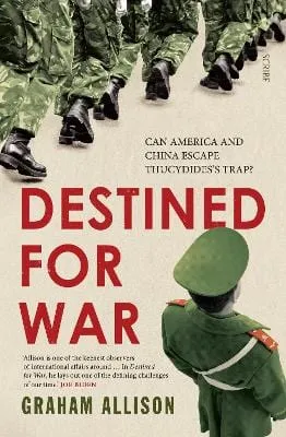 Graham Allison: Destined for War [2017] paperback